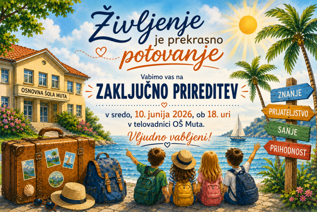 Vabilo na zaključno prireditev OŠ Muta